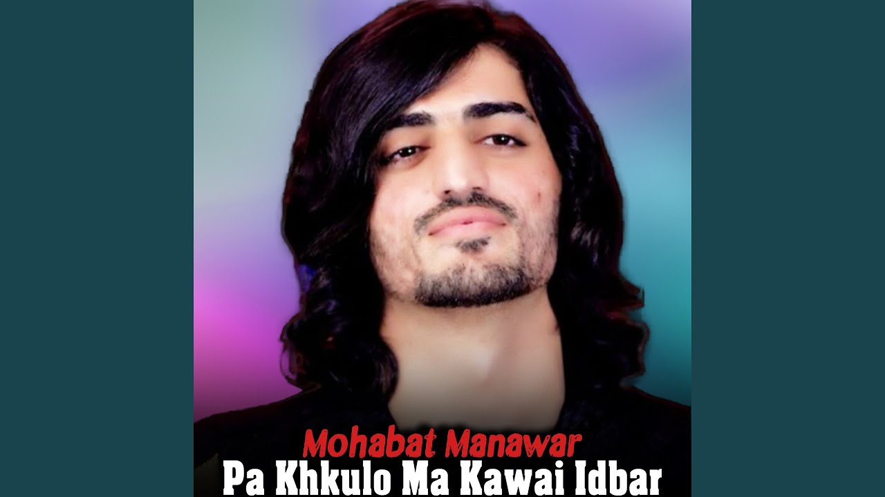 Pa Khkulo Ma Kawai Idbar