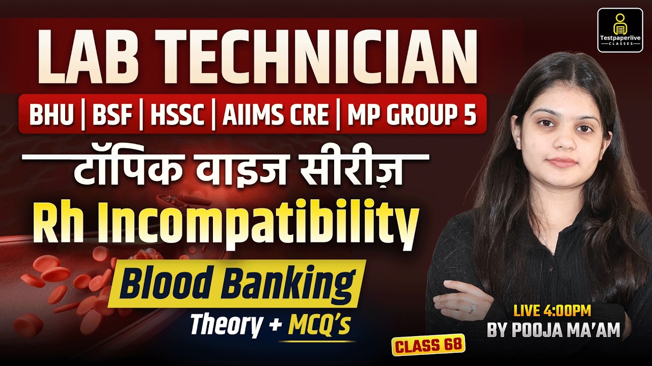 Lab Technician Topic Wise Class 2026 | Blood Group | RH-factor (+ve/-ve) | Rh Incompatibility #68