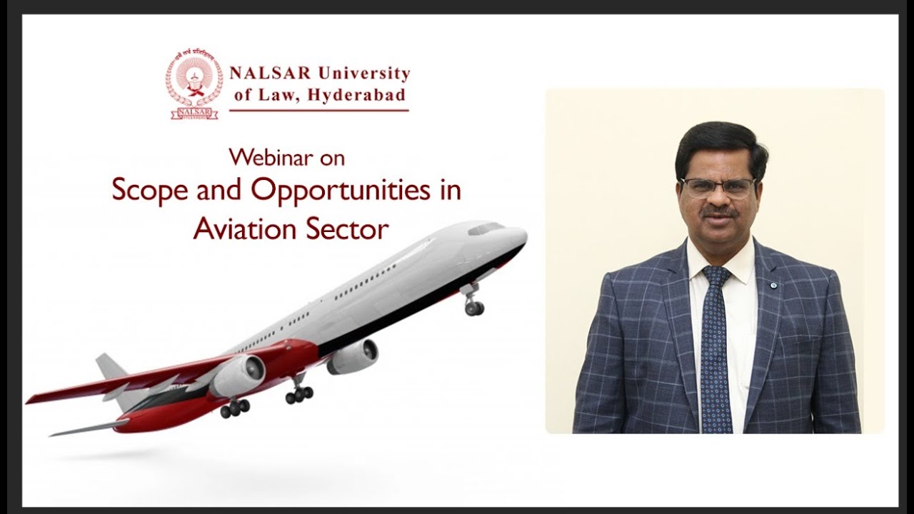 Scope and Opportunities in Aviation Sector | Nalsar University Of Law