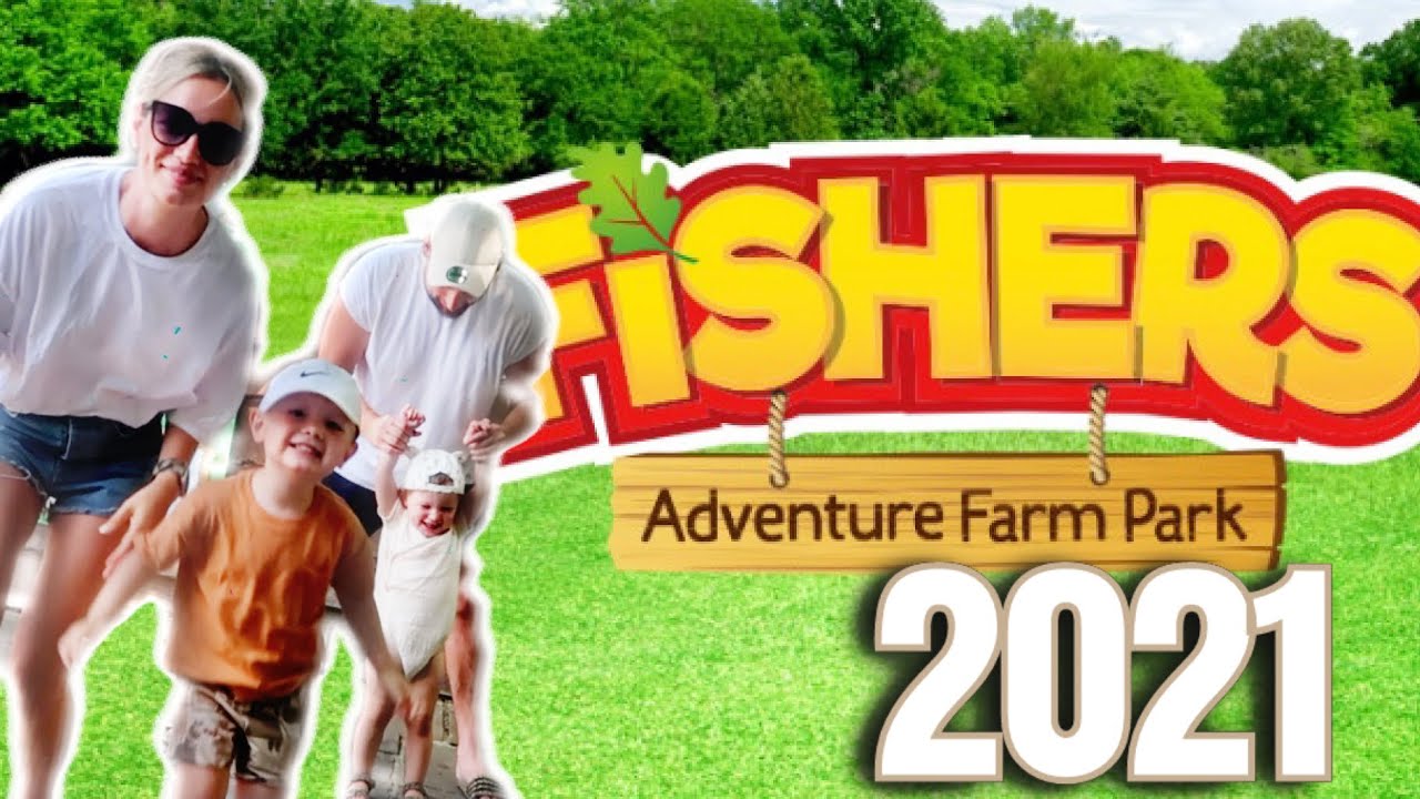 Fishers Farm Adventure Park 2021