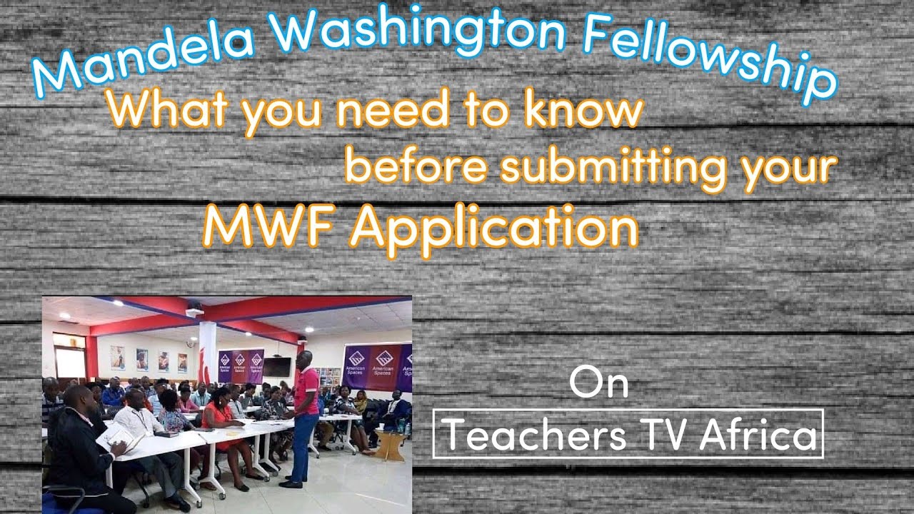 How To Select The Right Mandela Washington Fellowship Track 2024