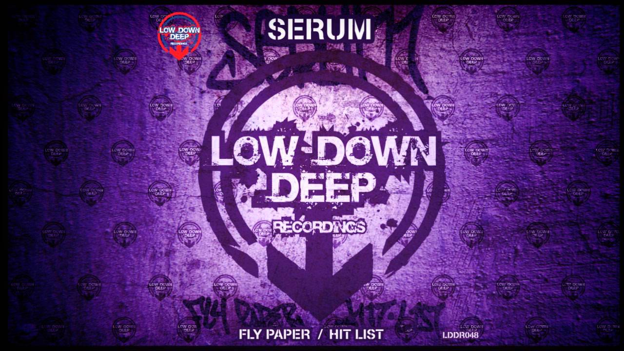 Serum - Hit List [Low Down Deep]