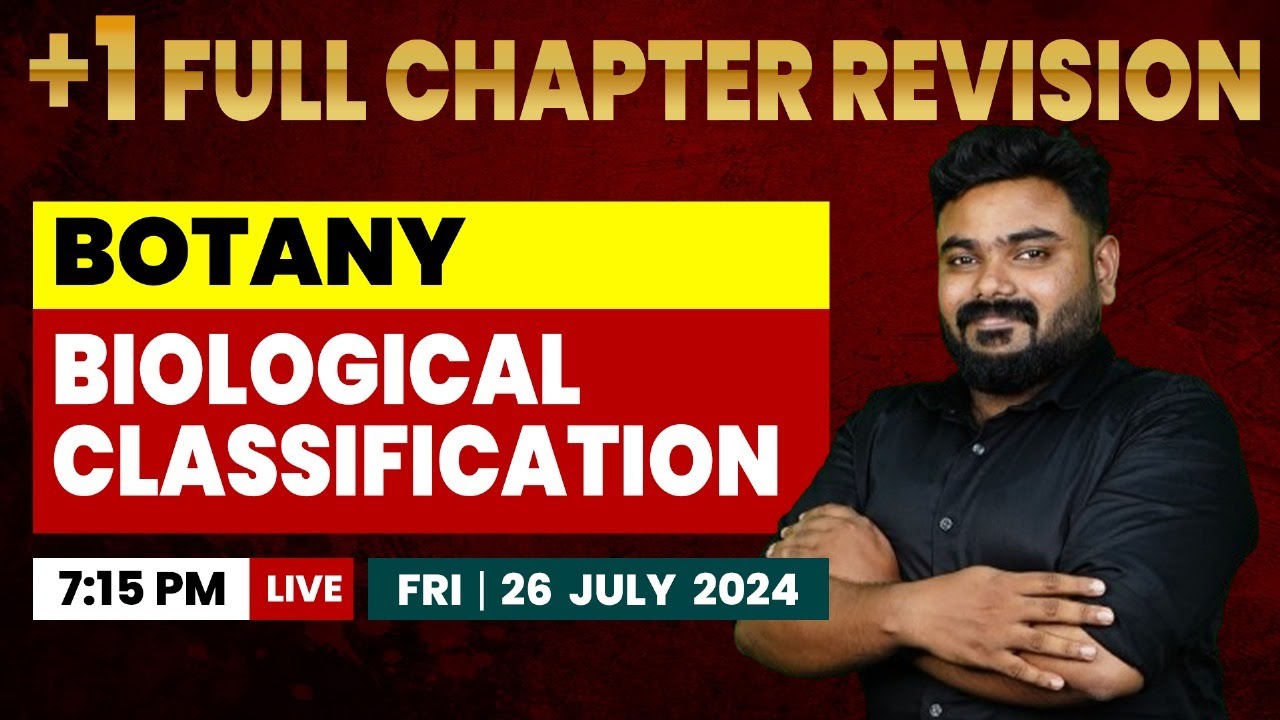 +1 BOTANY FULL CHAPTER REVISION | Biological Classification | JLY 26 | 7.15 PM | MS SOLUTIONS