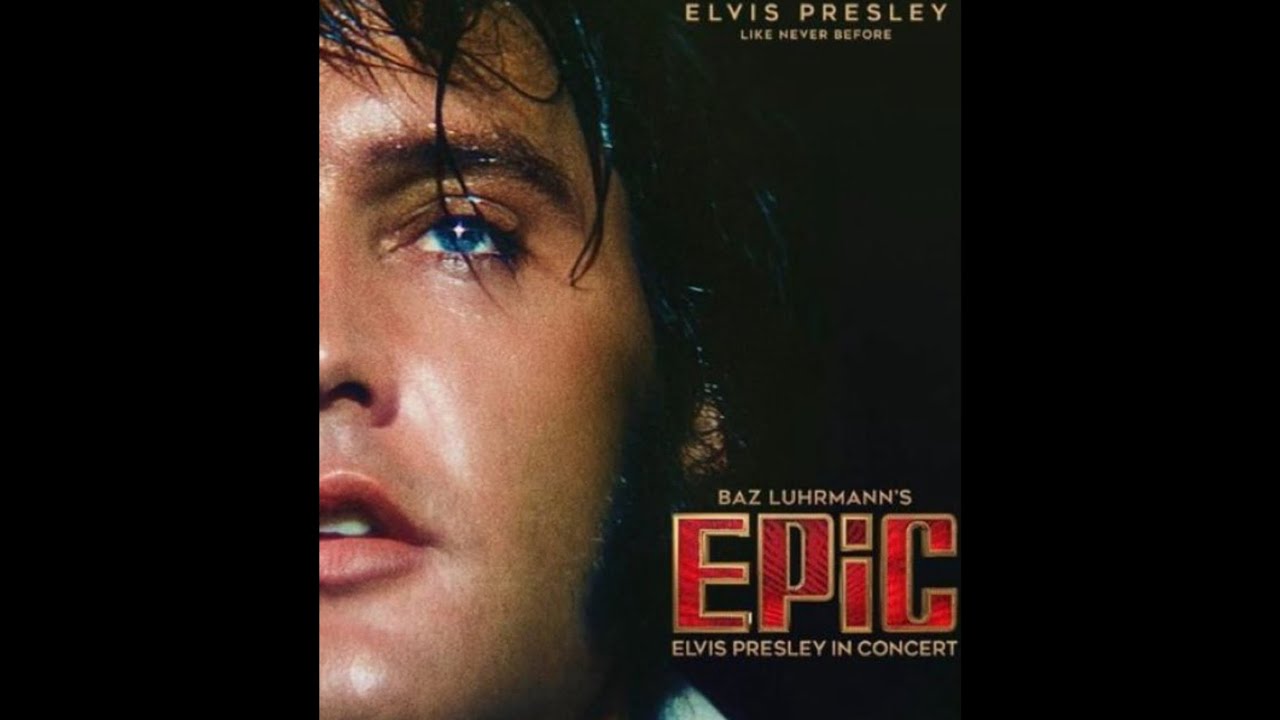 My thoughts on the second time watching EPiC. Elvis Presley in Concert #elvispresley #bazluhrmann