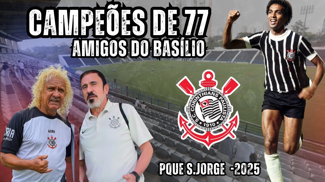 ENCONTRO HISTÓRICO: AMIGOS DO BASÍLIO no PARQUE SÃO JORGE | OS CAMPEÕES DE 77 Bastidores Exclusivos!