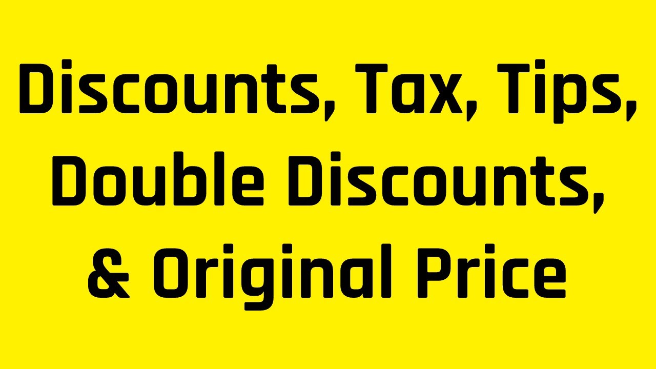 Calculating Discounts, Tax, Tips, Double Discount, and Original Price | Grammar Hero ASVAB Tutoring