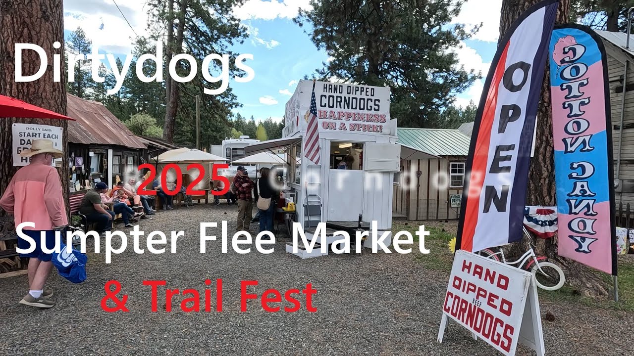 4K/SUMPTER OREGON 2025 FLEA MARKET AND TRAIL FEST