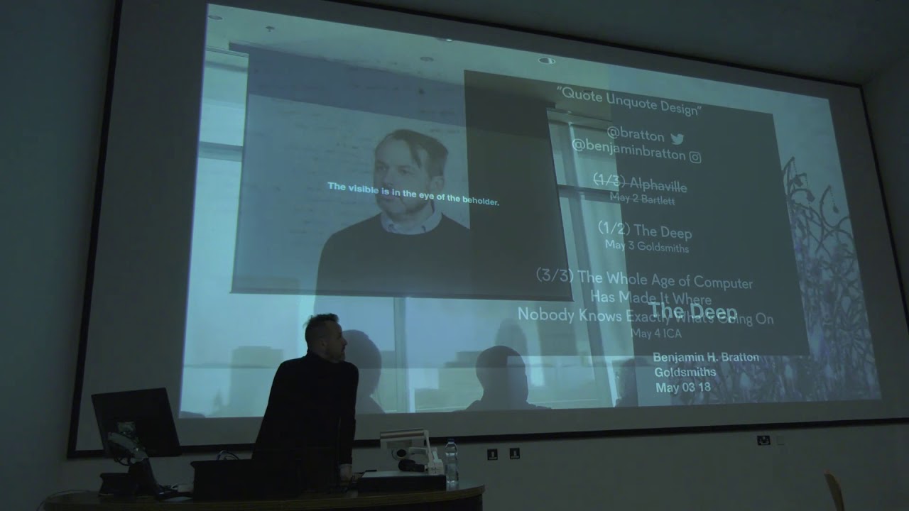Benjamin Bratton - The Deep: Learning, Time, Fake, State, Ecology