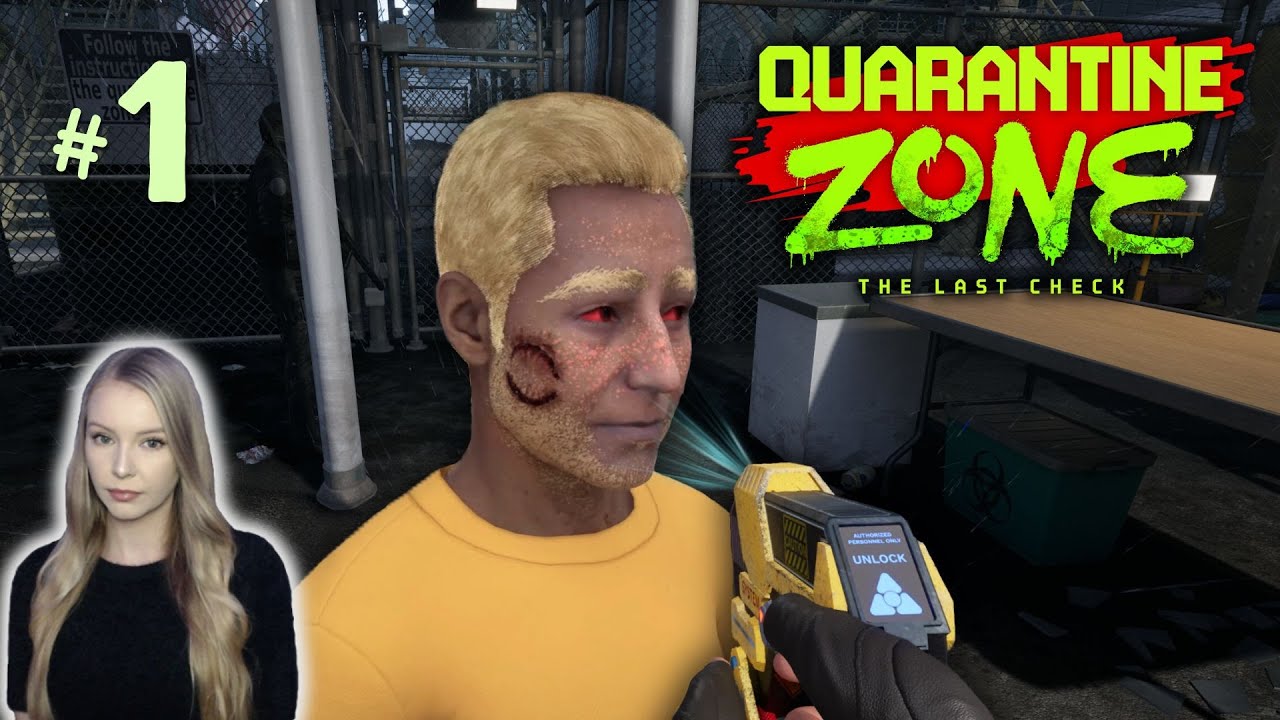 No Zombies Getting Past Me! | Quarantine Zone [1]