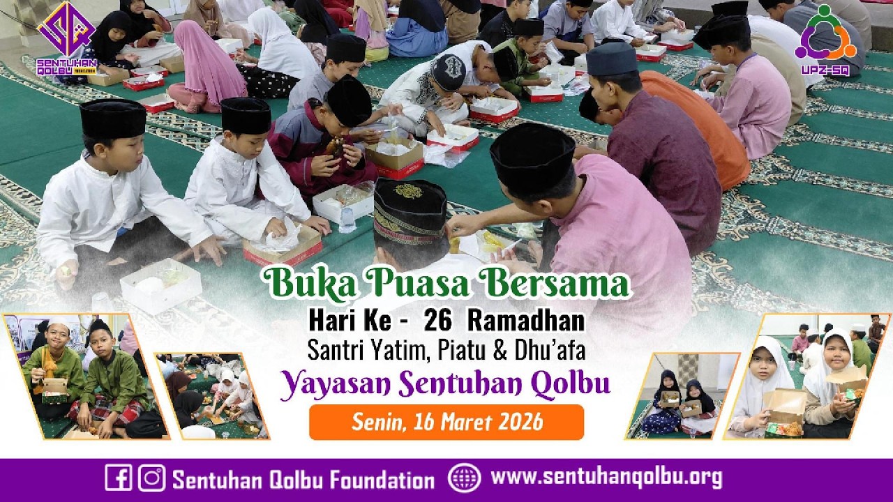 Buka Bersama Santri Yatim, Piatu & Dhu'afa Hari Ke-26 Ramadhan 1447 H.
