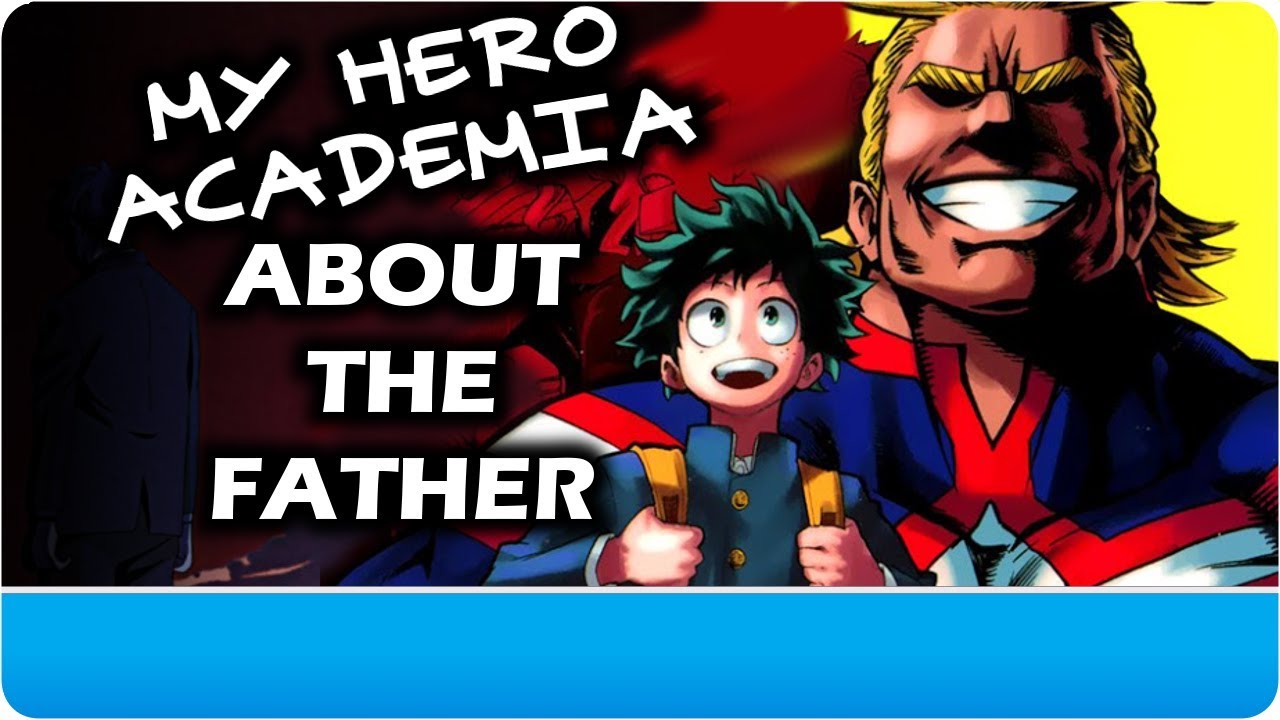 Who Is Izuku's Father?? Theories From Zero To Crazy