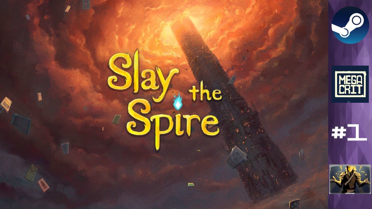 Slay the Spire - Dech. W. (#1)