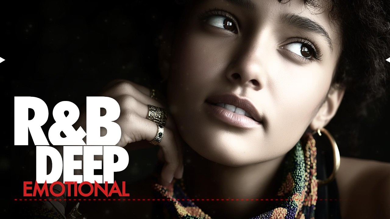 R&B DEEP EMOTIONAL [ Swaying Emotions ] Soulful / Chill / Night Mood