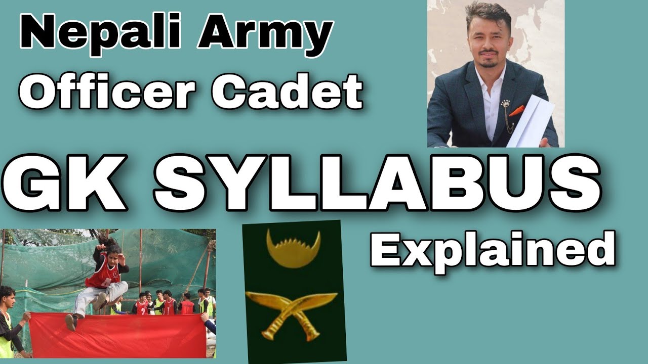 GK Syllabus explained - Officer Cadet (Nepali Army) - Bishwas sir - Special Academy