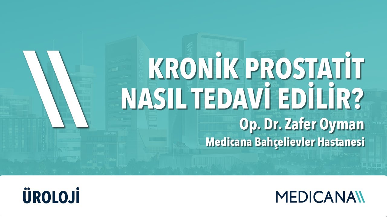 Kronik Prostatit Nasıl Tedavi Edilir? &ndash; Op. Dr. Zafer Oyman