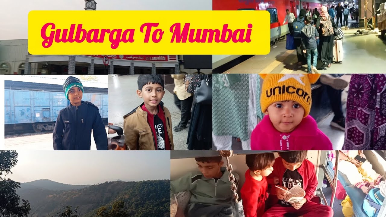 Gulbarga To Mumbai journey|Gulbarga se Mumbai Ka Safar 