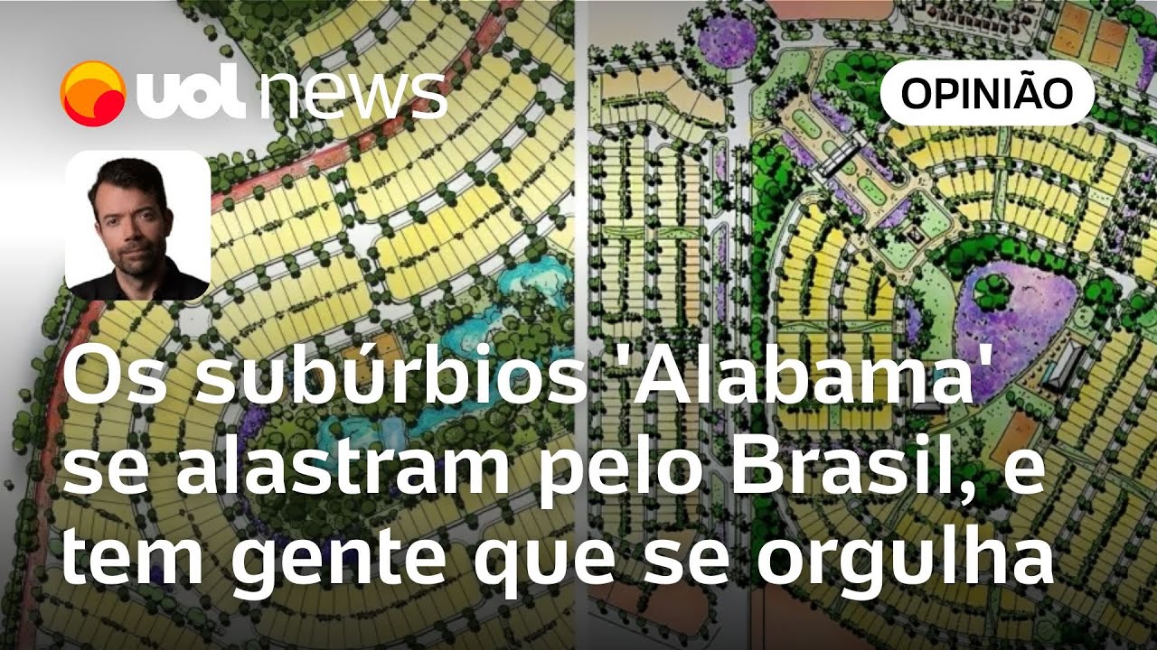 Subúrbios 'Alabama' se alastram pelo Brasil, e tem gente que se orgulha | Raul Juste Lores