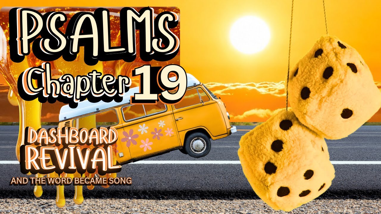 Psalm 19 in Song — The Heavens Declare | Jam Band Scripture | Dashboard Revival