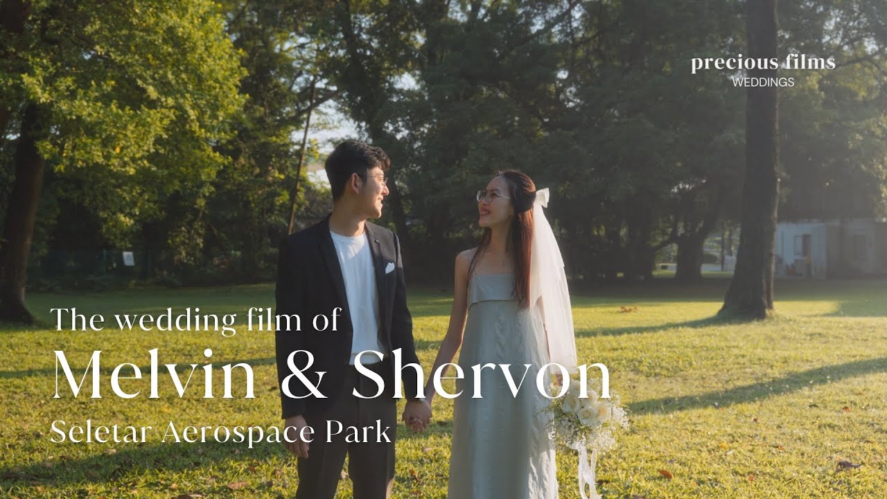 Melvin & Shervon's wedding film | Seletar Aerospace Park | Precious Films Weddings