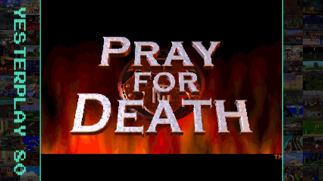 #YesterPlay: Pray For Death (MS-DOS, Light Shock Software, 1996)