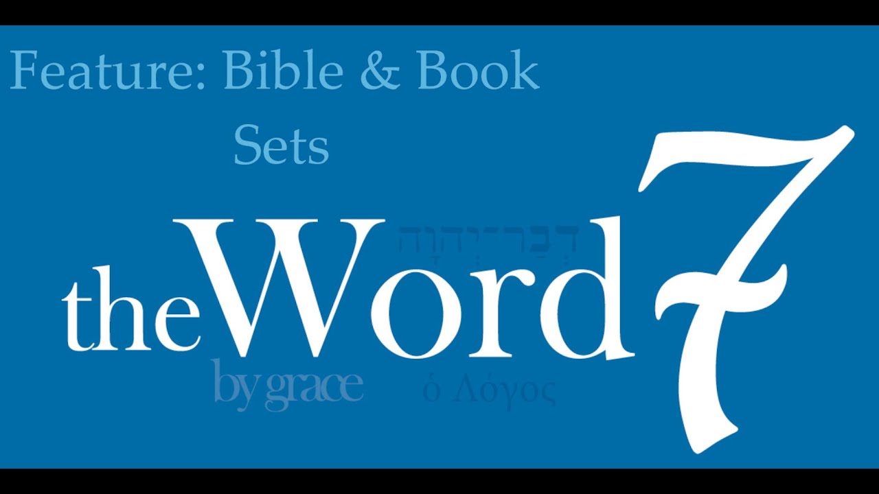 theWord 7 Features: Bible & Book Sets