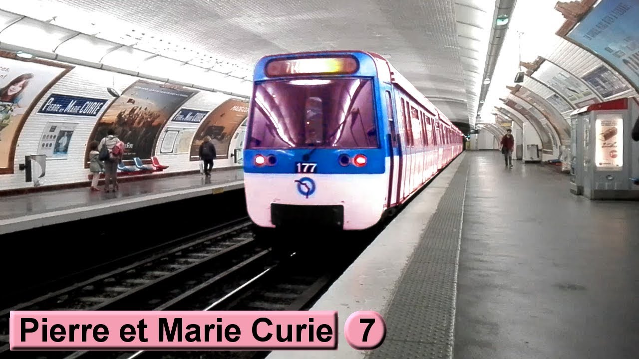 Пьер-э-Мари Кюри | линия 7 : Парижский метрополитен ( RATP MF77 )