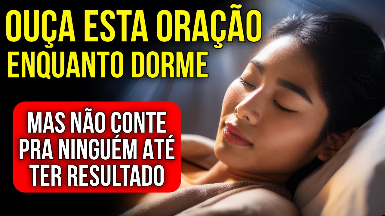 DURMA COM ESTA ORAÇÃO MISTERIOSA, MAS NÃO CONTE PARA NINGUÉM