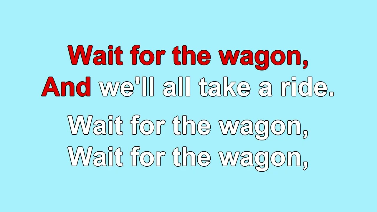 Wait for the Wagon 1851