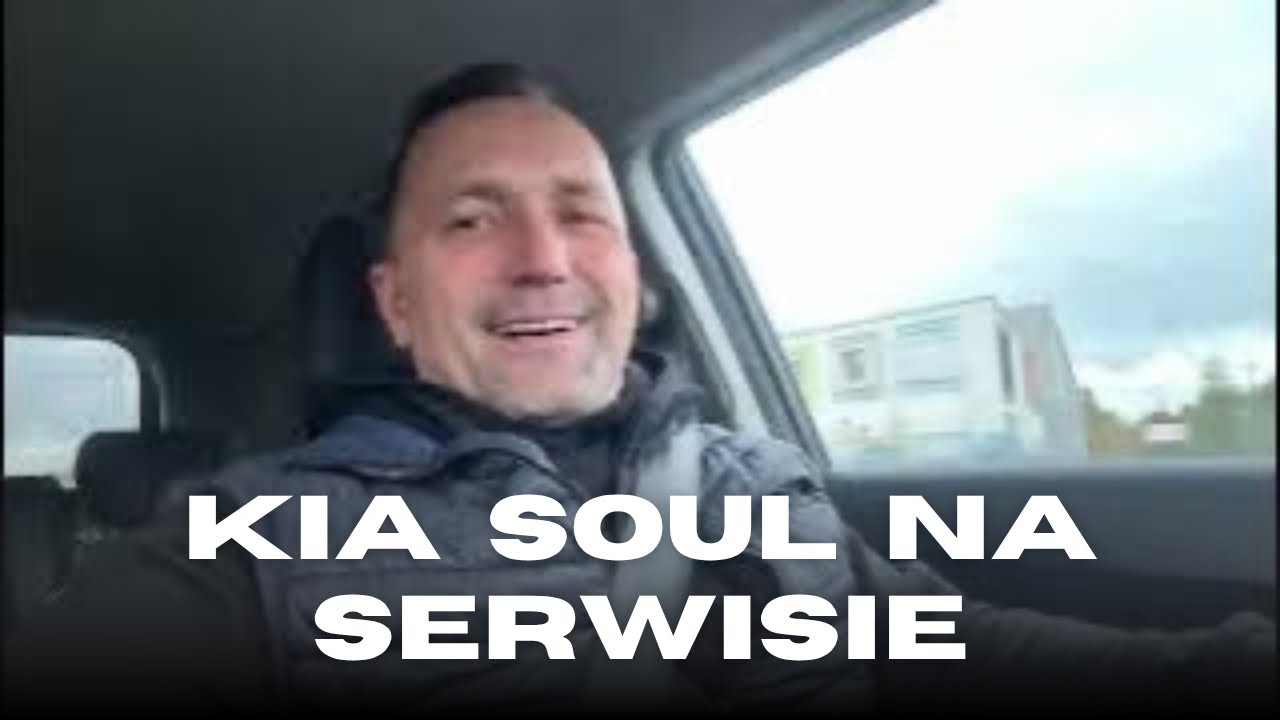 KIA SOUL NA SERWISIE