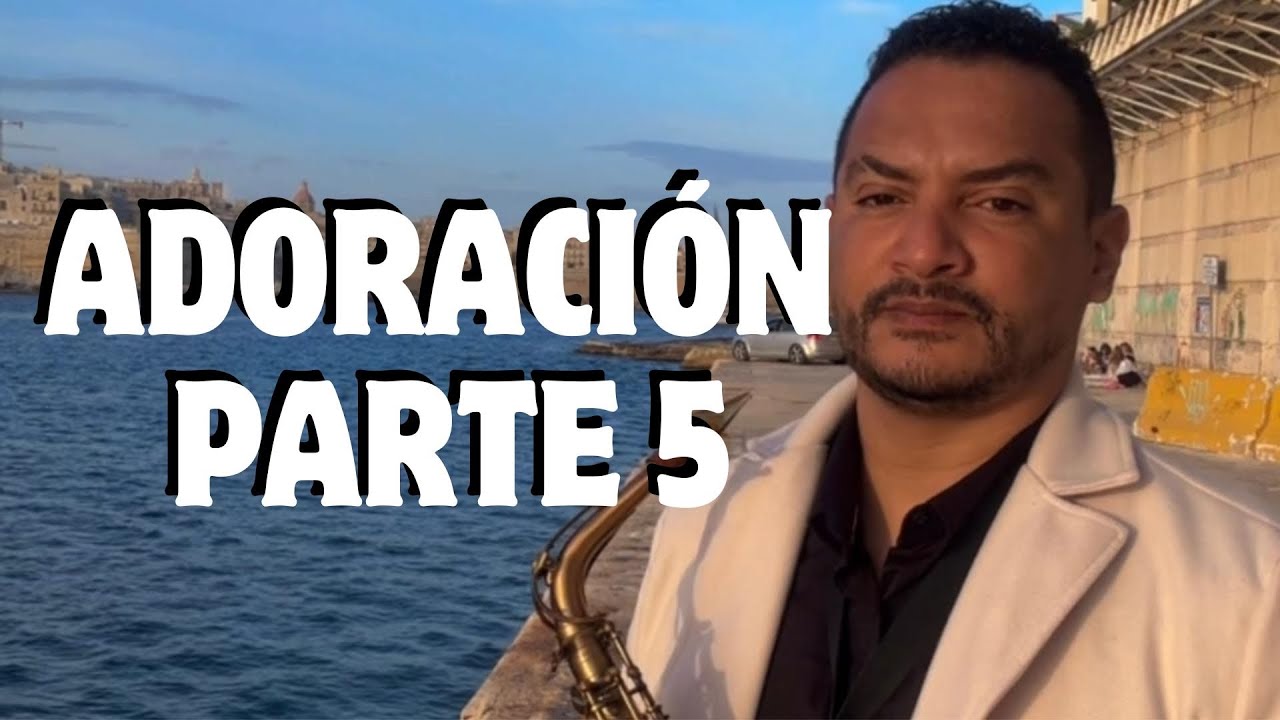 MÚSICA PARA ORAR, MEDITAR, REFLEXIONAR  | 5 PARTE | SAX INSTRUMENTAL.