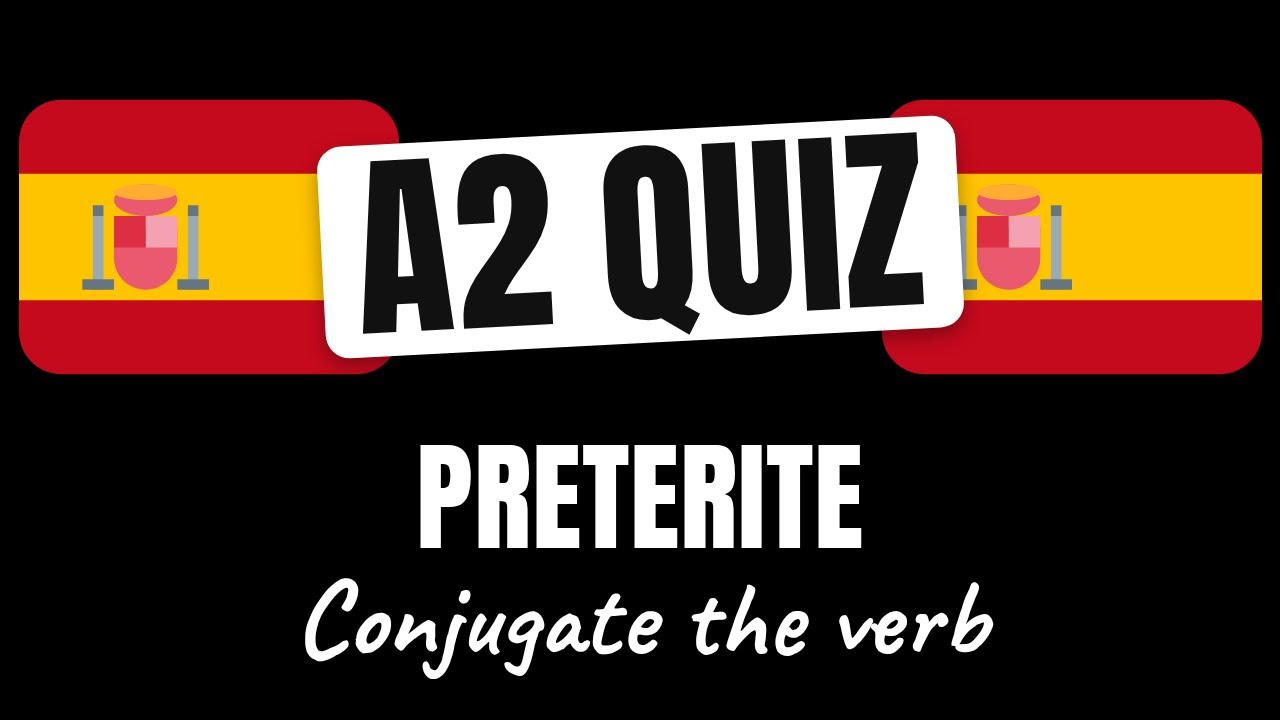 Spanish Quiz: Conjugate Spanish Verbs in the Simple Past (Preterite)
