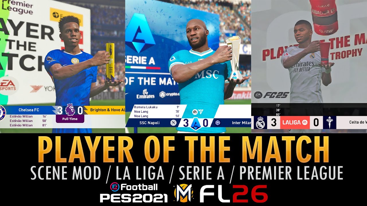 MOD ESCENA JUGADOR del PARTIDO REALISTA (POTM) ➠ PES 2021 & FOOTBALL LIFE 26