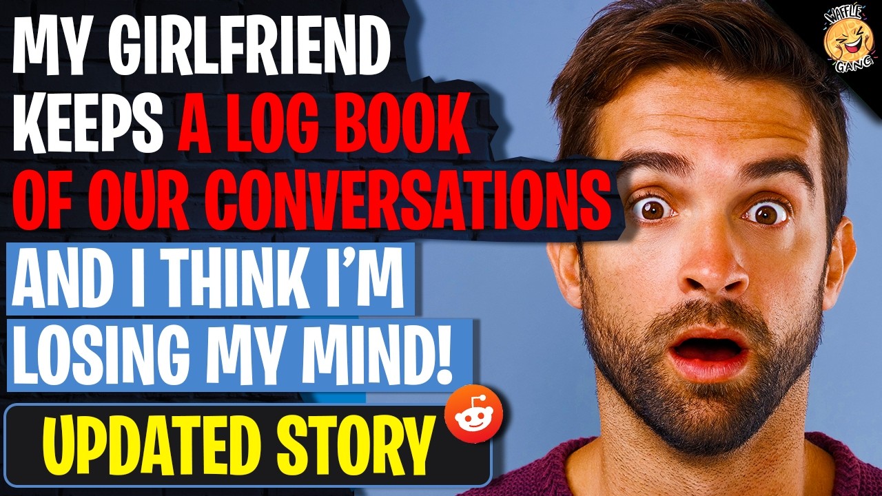 My Girlfriend Keeps A Log Book Of Our Conversations And I Think I'm Losing My Mind | r/BestOf