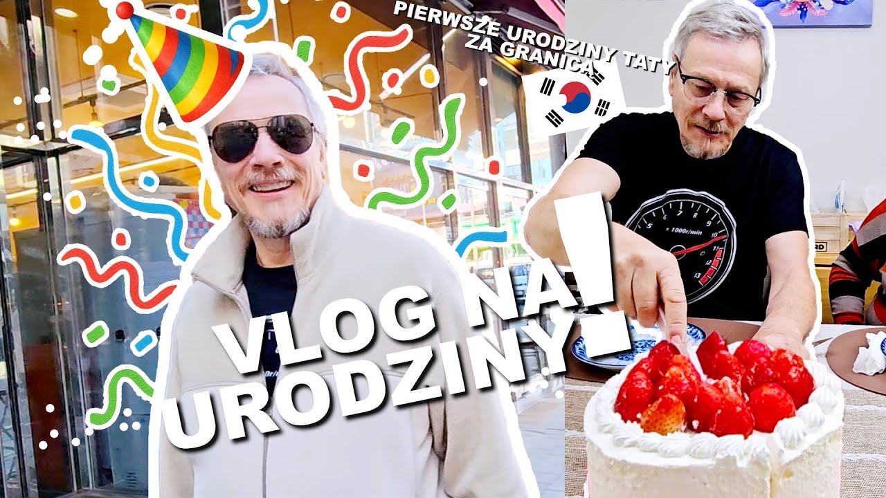 VLOG URODZINOWY! Obchodzimy urodziny polskiego dziadka w Korei 🥳