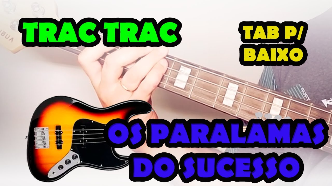 Trac Trac - Os Paralamas do Sucesso - Como tocar no contrabaixo com tab