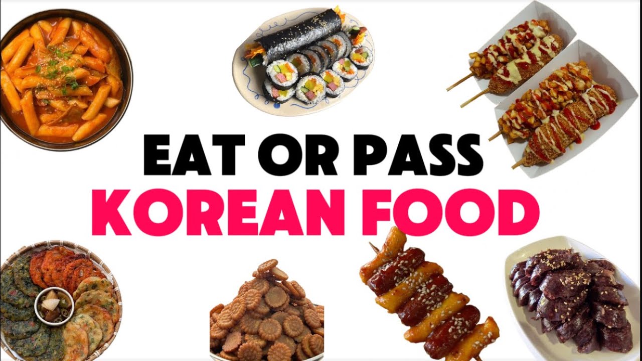 EAT or PASS KOREAN FOOD EDITION 🍱🍧