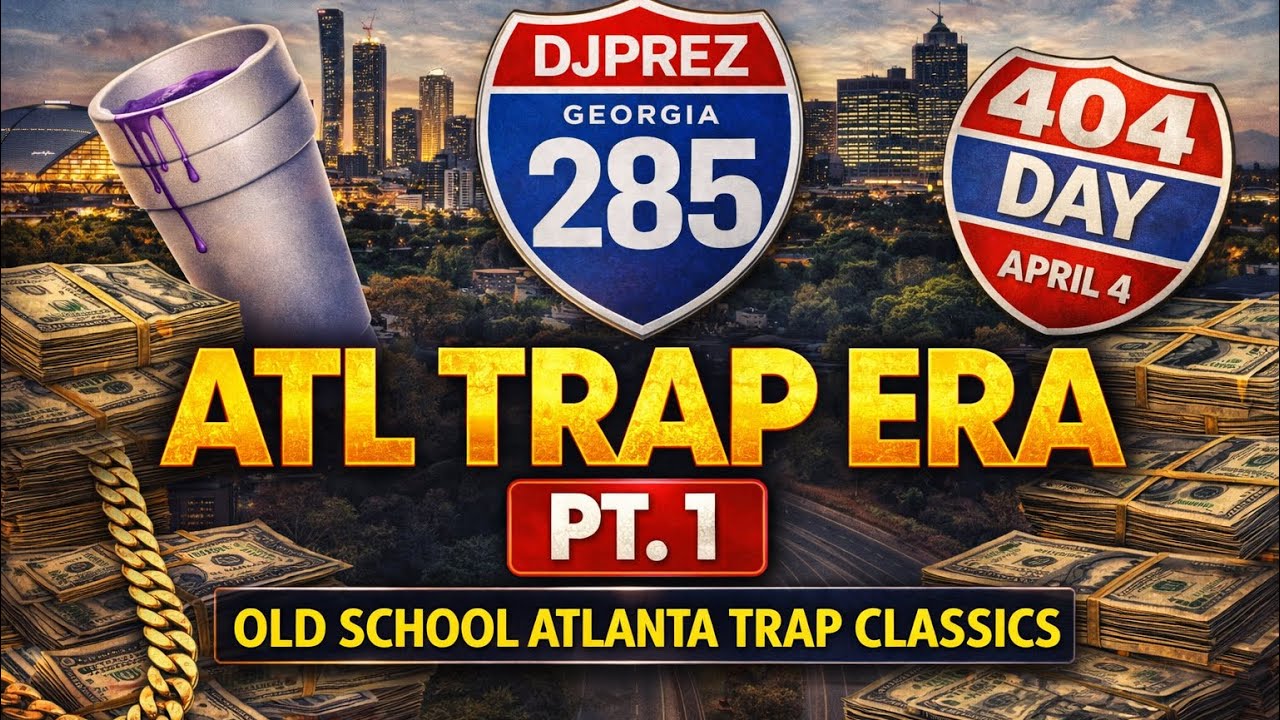 ATL TRAP ERA 🔥 PT. 1 | 404 Day Atlanta Trap Classics (DJ Mix)