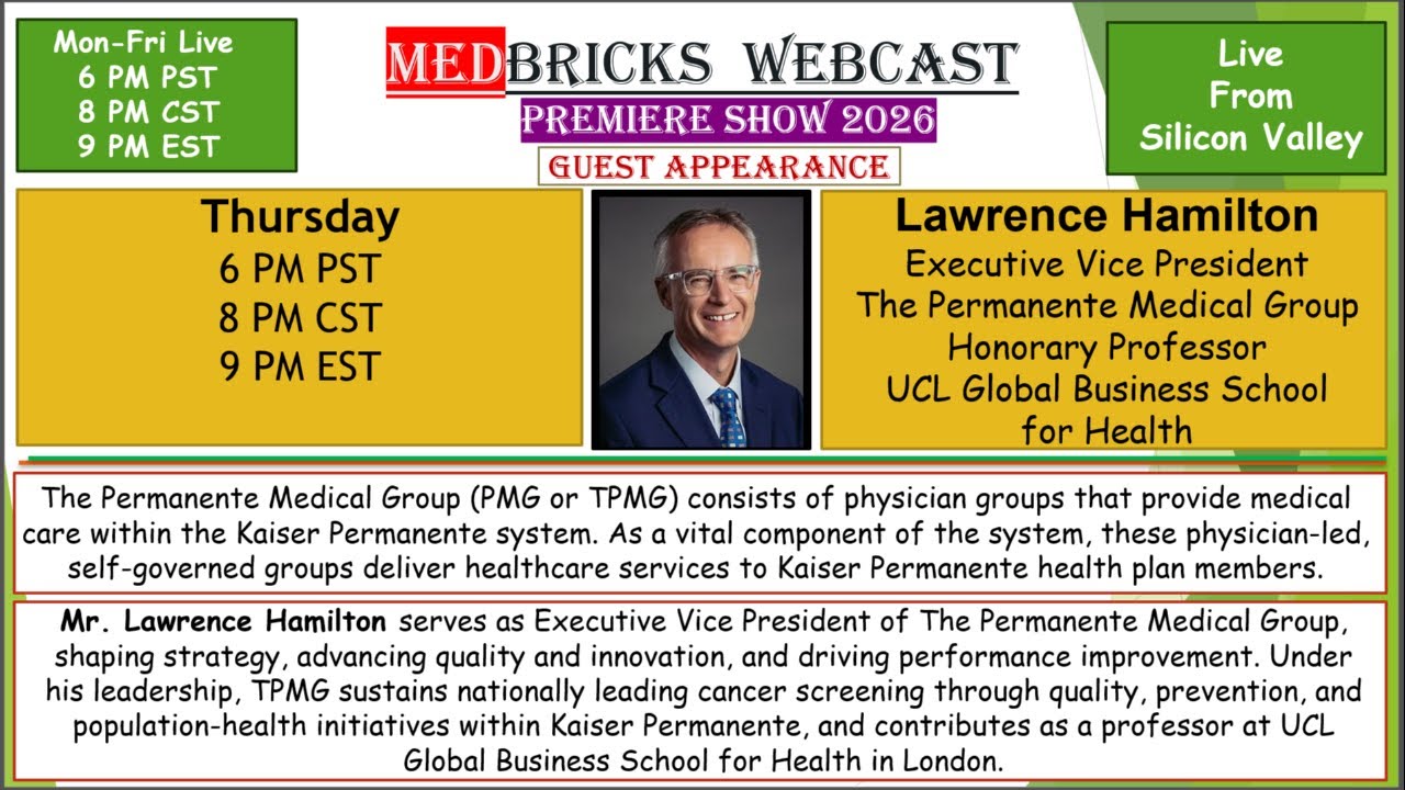 Lawrence Hamilton - Executive Vice President, The Permanente Medical Group