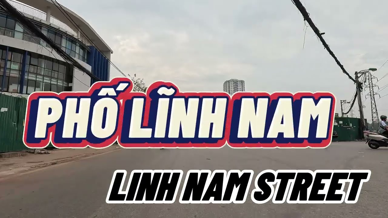 Hành trình khám phá phố Lĩnh Nam