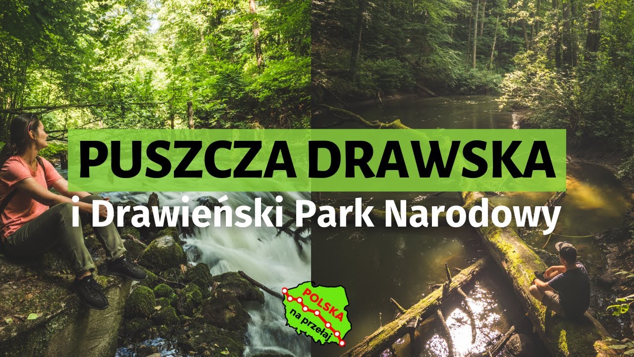 Gwiazdy i tajemnicze ruiny nad Drawą. NAJDZIKSZA część Polski Płn. 🛶 / Polska Na Przełaj s02e06