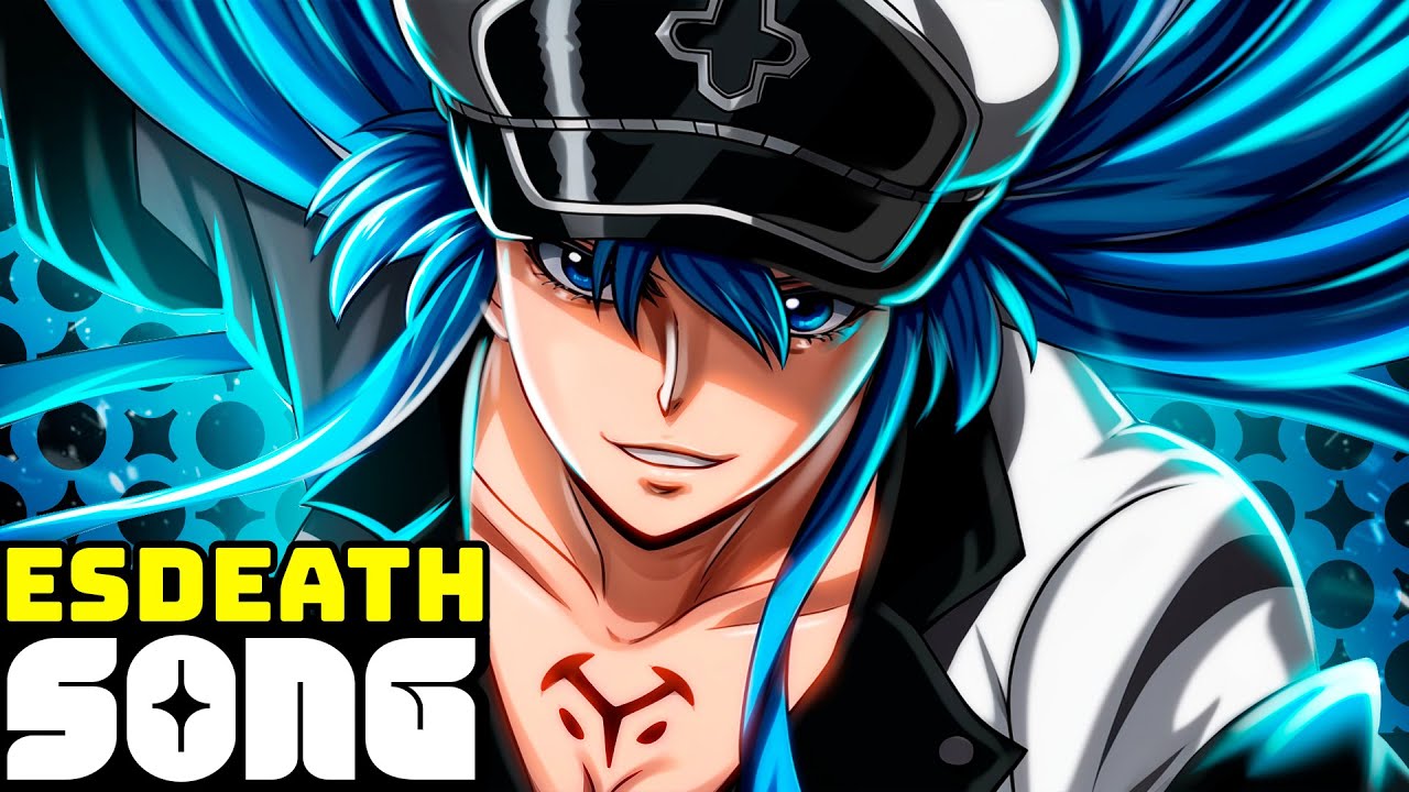 ESDEATH RAP SONG ♫ Cool With It - GameboyJones [Akame Ga Kill AMV]