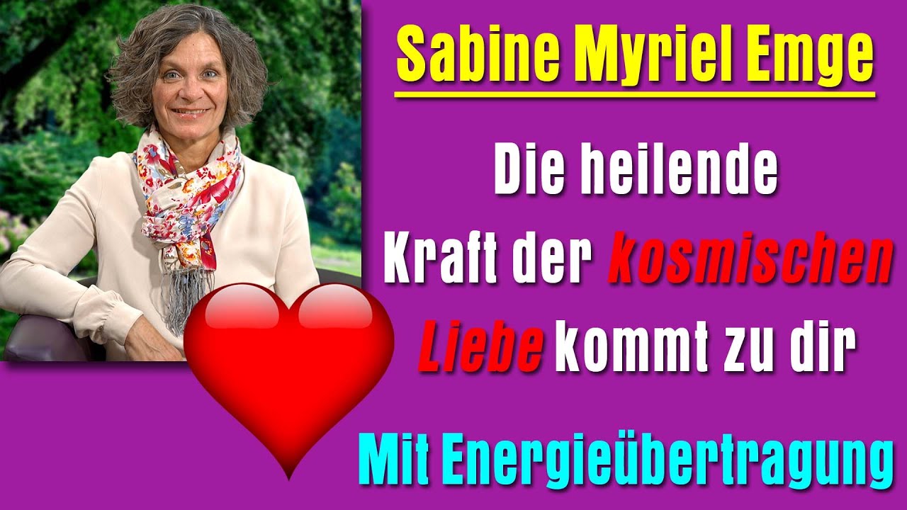 Kosmische  ❤️  LIEBESDUSCHE  ❤️  | Sabine Myriel Emge