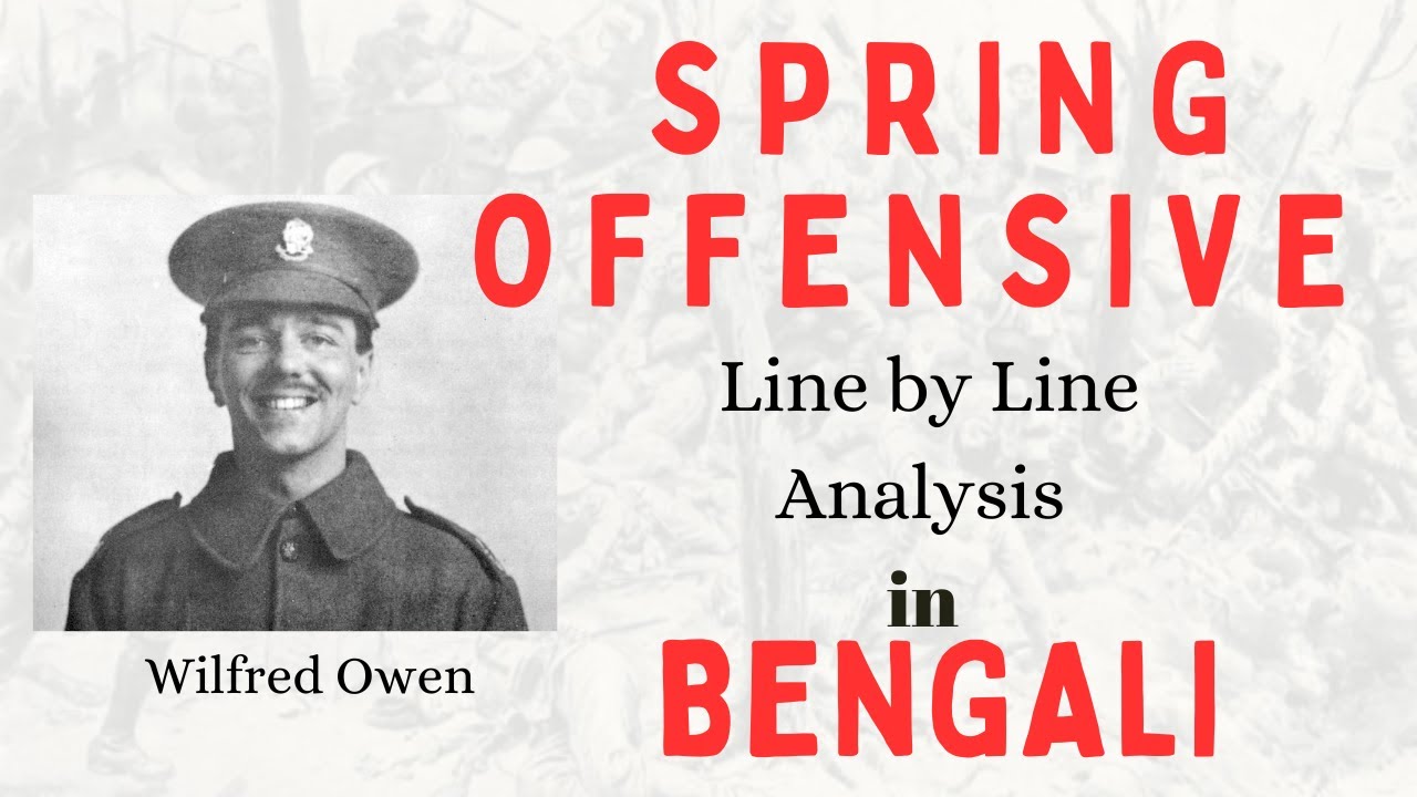 Line by Line Analysis of Spring Offensive by Wilfred Owen