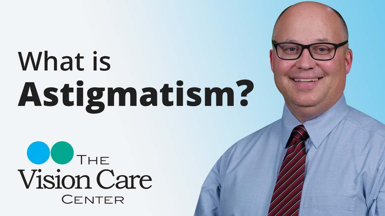 Dr. Green Explains Astigmatism