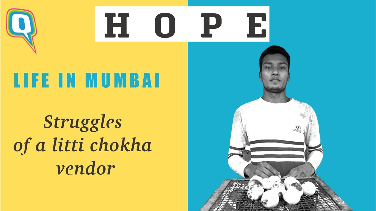 The Story of Mumbai's Litti Chokha Seller Who Is Struggling to Feed His Own Family | The Quint