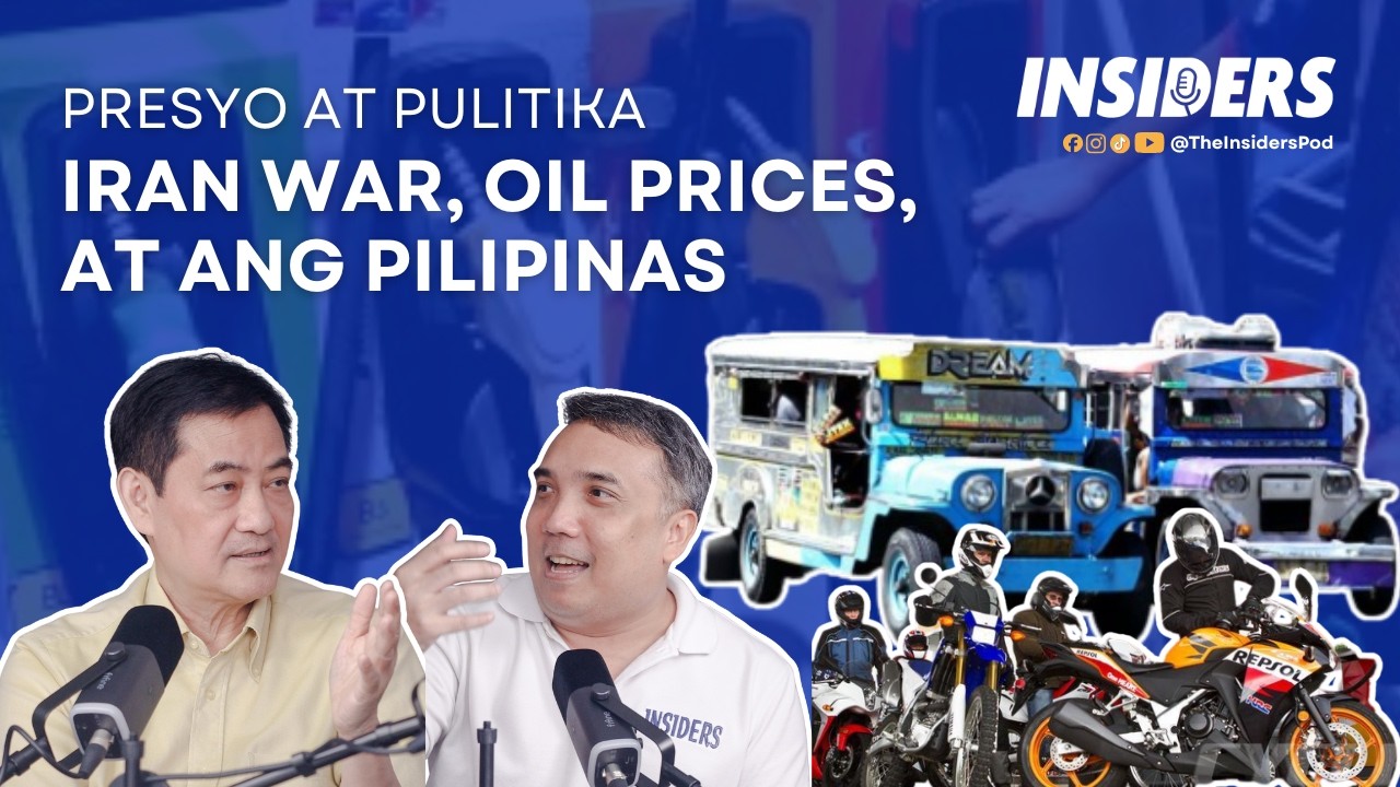 Presyo at Pulitika: Iran War, Oil Prices, at ang Pilipinas | #INSIDERS Ep. 23
