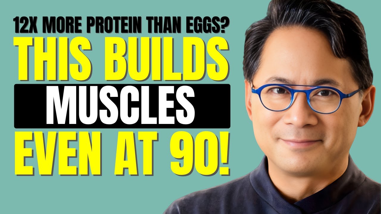 Forget Eggs! THIS Cheap Food Builds Muscle FASTER After 60 | DR.WILLIAM LI