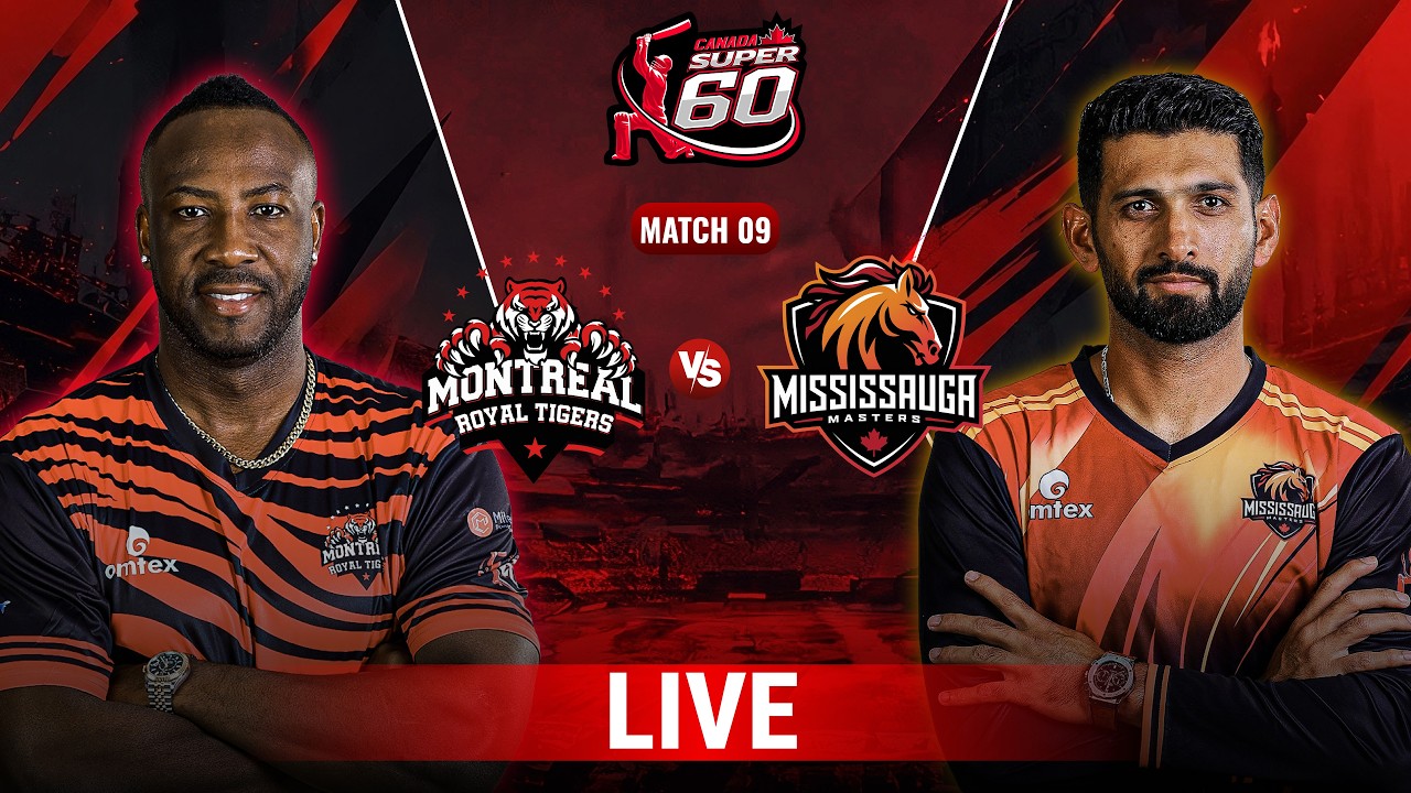Live | Montreal Royal Tigers vs Mississauga Masters | Match 9 | Canada Super 60 2026 | ZQ1K