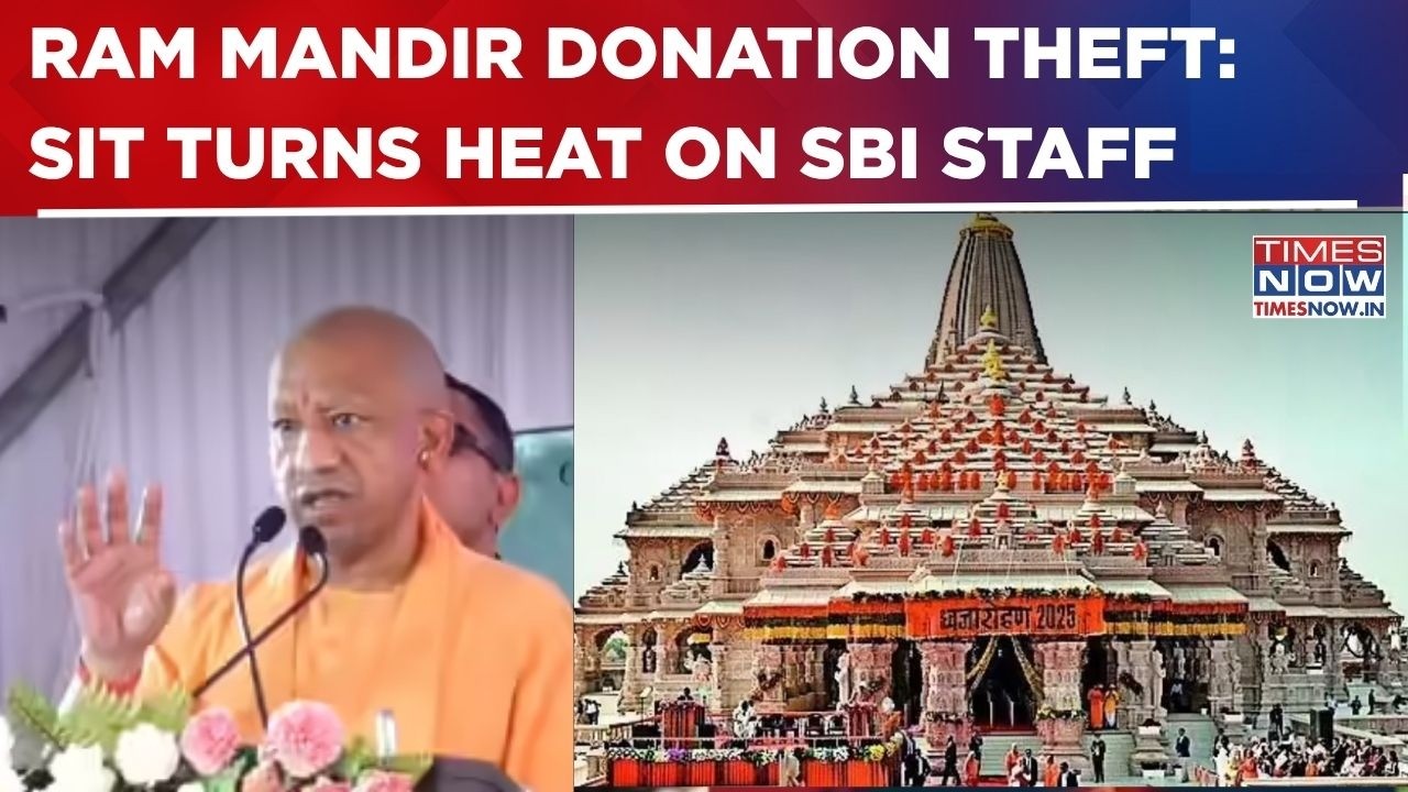 Ram Mandir Donation Theft Probe Widens; 6 SBI Staff Under Scanner, SIT Flags Suspected Role