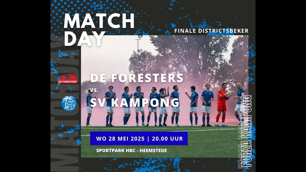 Samenvatting bekerfinale 2024 - 2025: De Foresters - Kampong